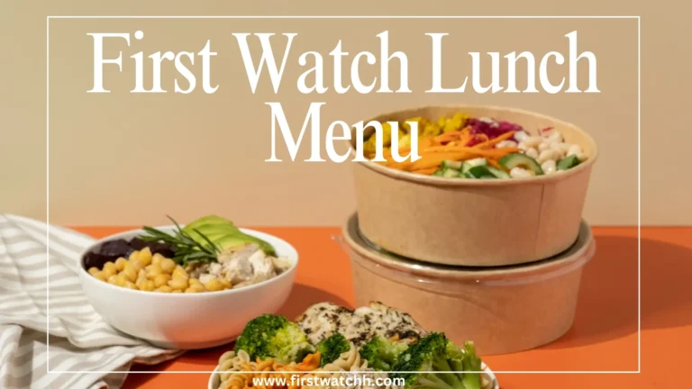 First Watch Lunch Menu 2025 | Fresh & Flavorful 8 First Watch Lunch Menu