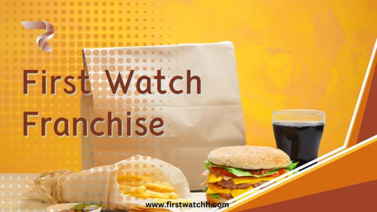 First Watch Franchise 2025| Your Guide to Success in Dining 6 First Watch Franchise