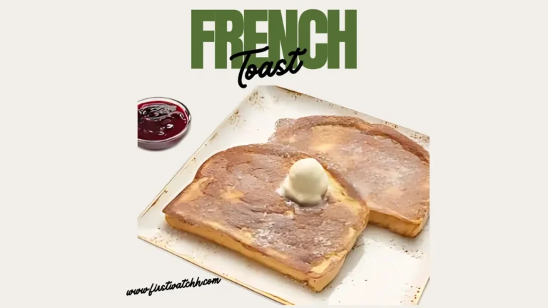 First Watch French Toast 2025 | A Must-Try Delight! 8 First Watch French Toast
