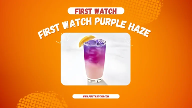 First Watch Purple Haze 2025| A Refreshing Delight 3 First Watch Purple Haze