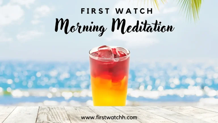 First Watch Morning Meditation 2025| A Refreshing Start 6 First Watch Morning Meditation
